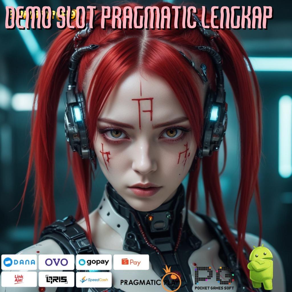 DEMO SLOT PRAGMATIC LENGKAP , rezeki berputar dalam deposit mandiri hoki kaya sekarang