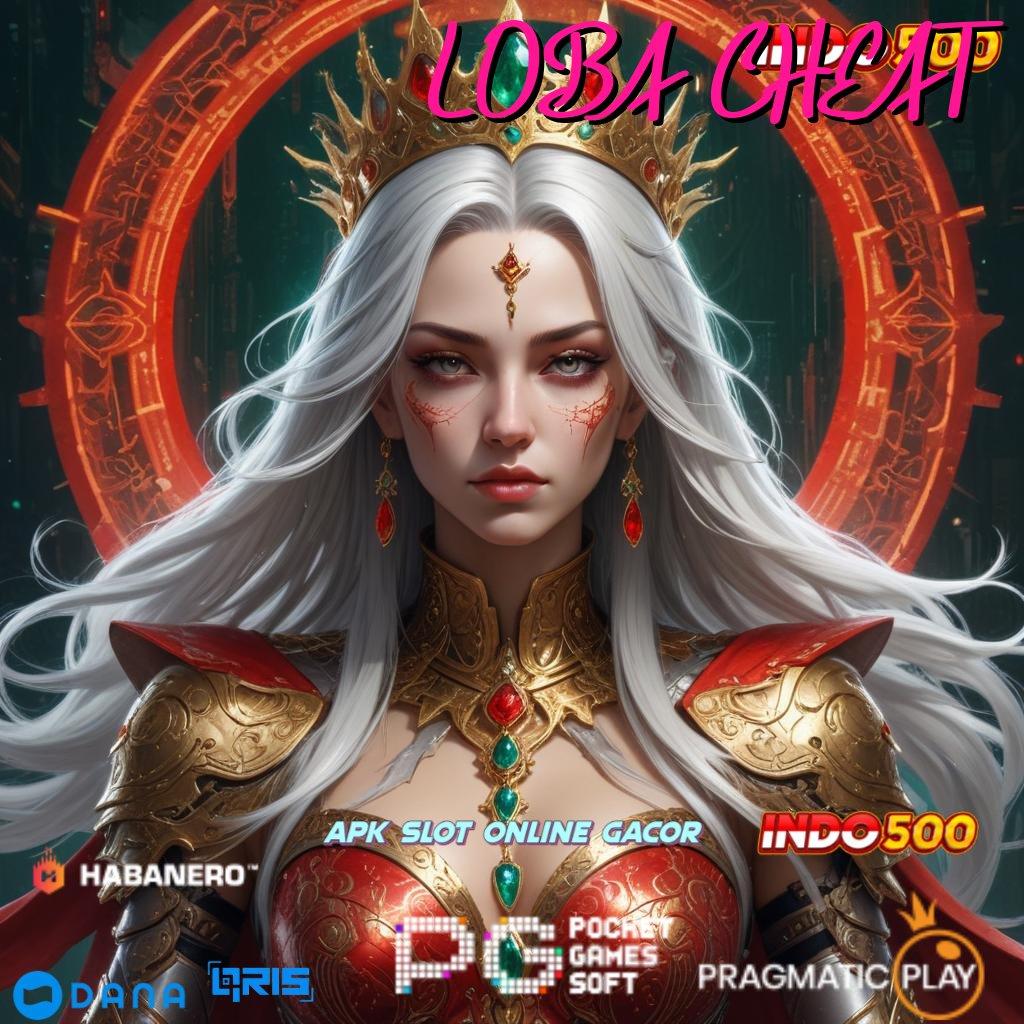 LOBA CHEAT ↪ Pembaruan APK Event Bonus Gratis Sistem Operasional