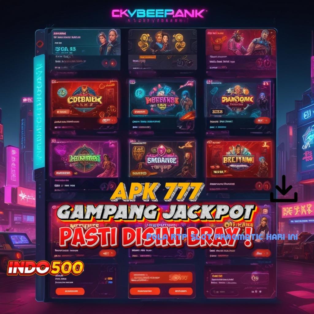 POLA RTP SLOT PRAGMATIC HARI INI 💥 bermain slot spin langsung menang gampang