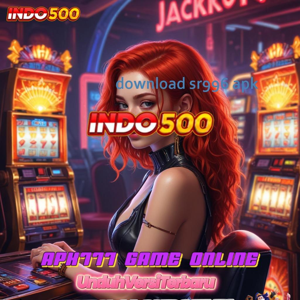 DOWNLOAD SR996 APK ✅ Slot Mahjong Bonus Besar Setiap Hari