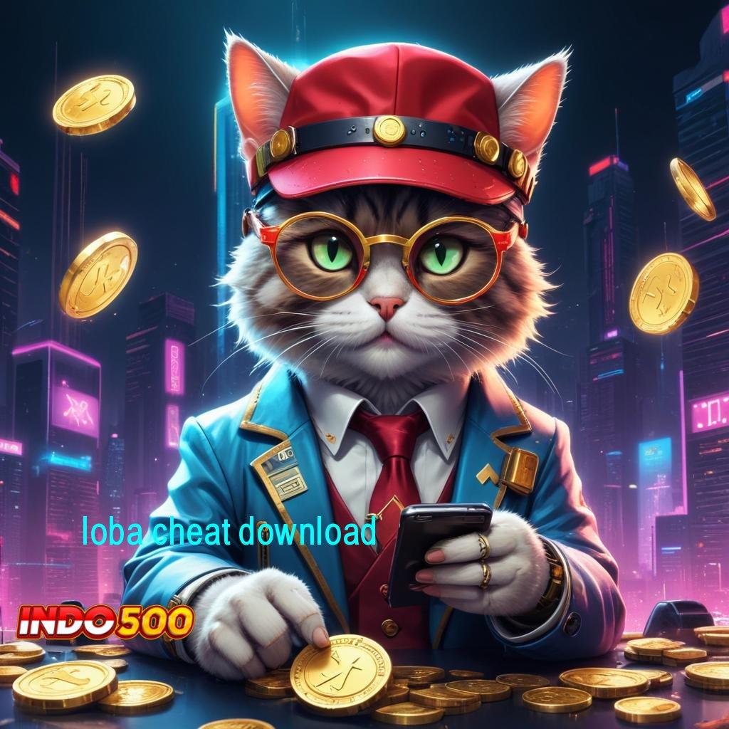 LOBA CHEAT DOWNLOAD 🎮 Slot MPO Tergacor Langsung Cuan