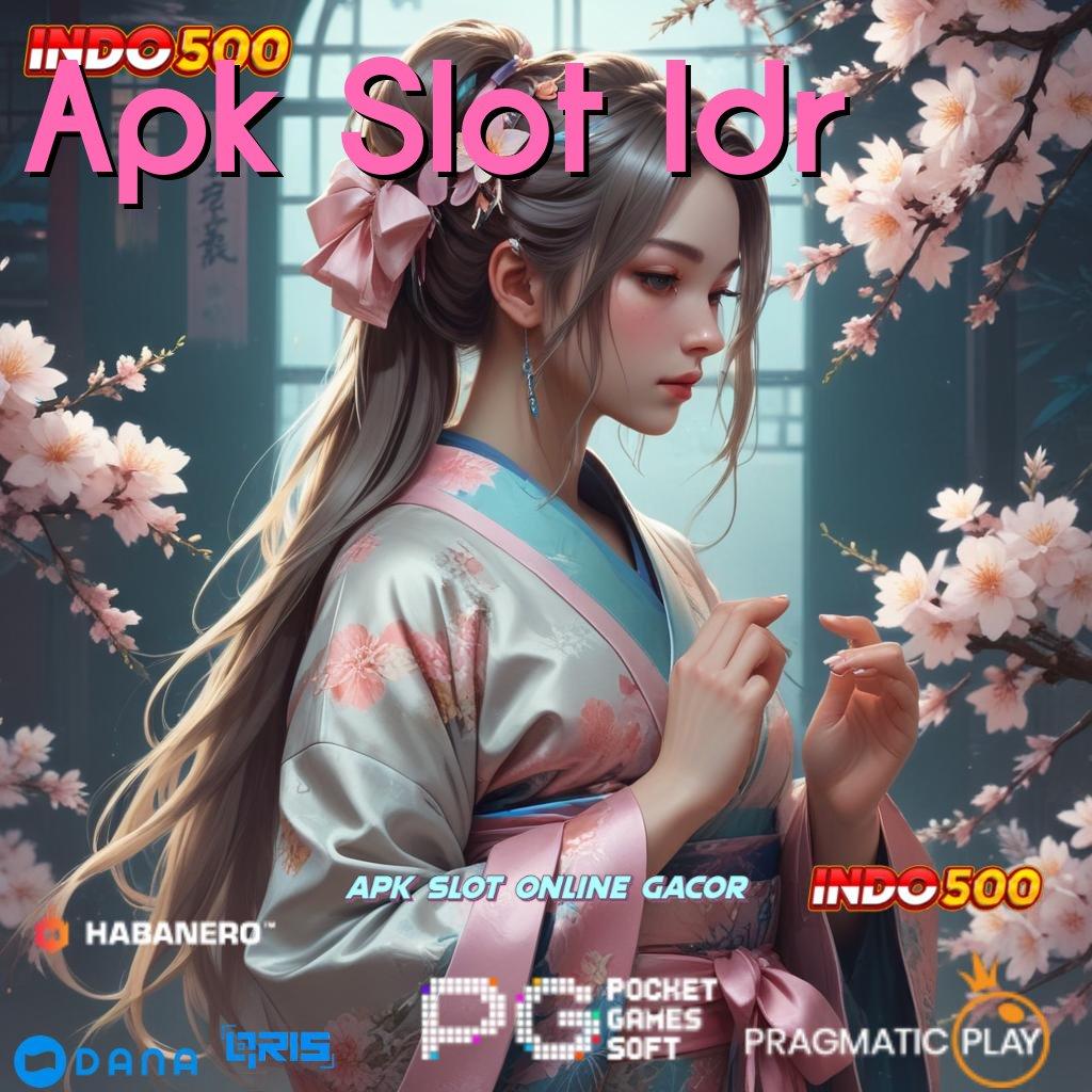 Apk Slot Idr