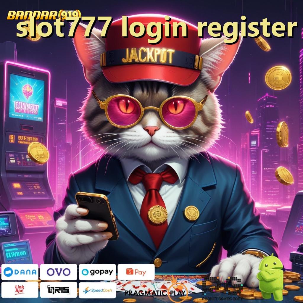 SLOT777 LOGIN REGISTER | Langkah Baru Menuju Maxwin Tanpa Kendala