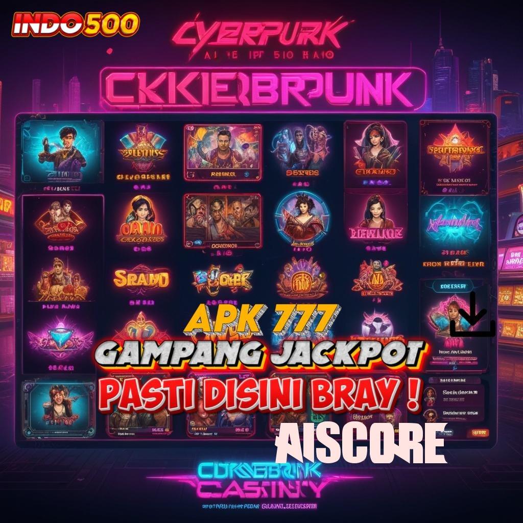 AISCORE ✧ Bonus APK Pembaruan 41