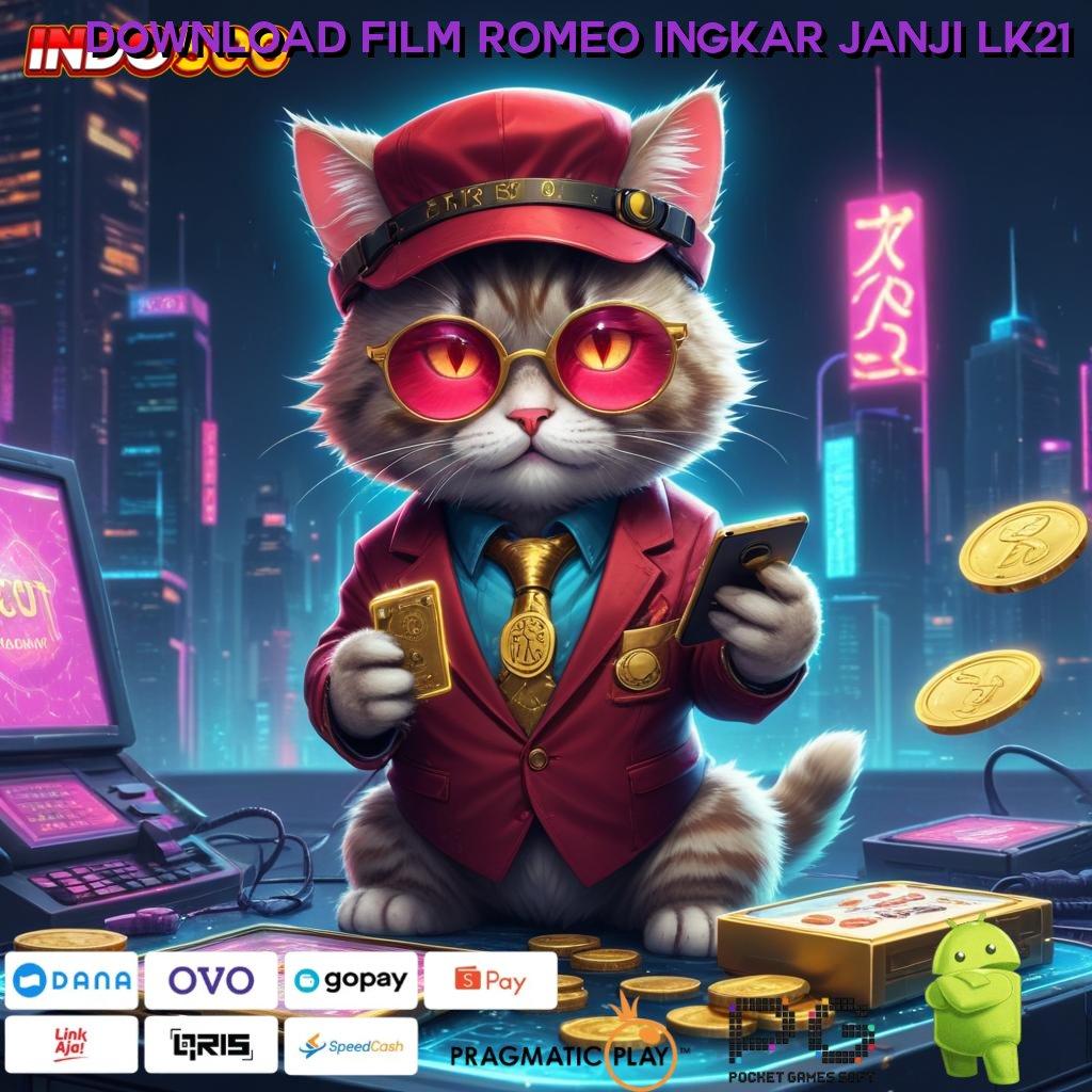 DOWNLOAD FILM ROMEO INGKAR JANJI LK21 Depo Langsung Wd 20000 APK Slot Gacor Olympus, Sensasi yang Mempesona