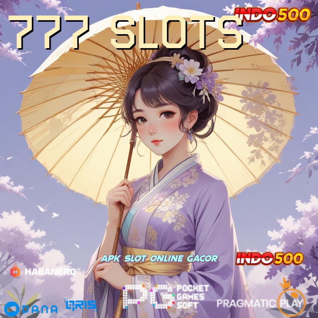 777 SLOTS , Komitmen Layanan Digital dengan RTP Terjamin