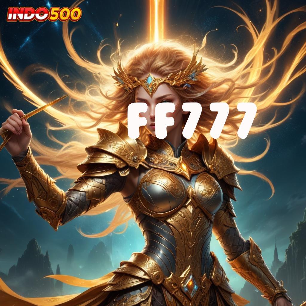 FF777 , Event Server Deposit Pulsa 15 Ribu Berlandaskan Keleluasaan