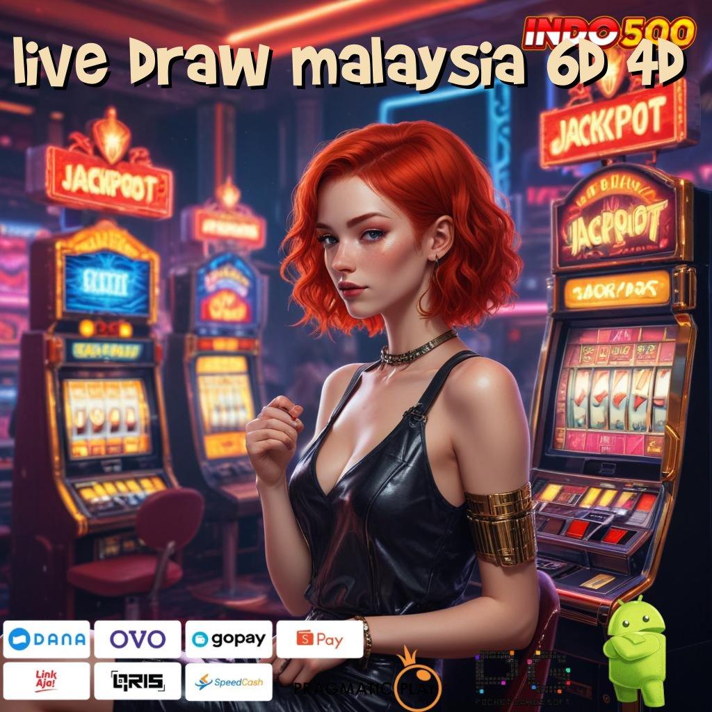 LIVE DRAW MALAYSIA 6D 4D Aplikasi Rezeki Bonus Berlimpah