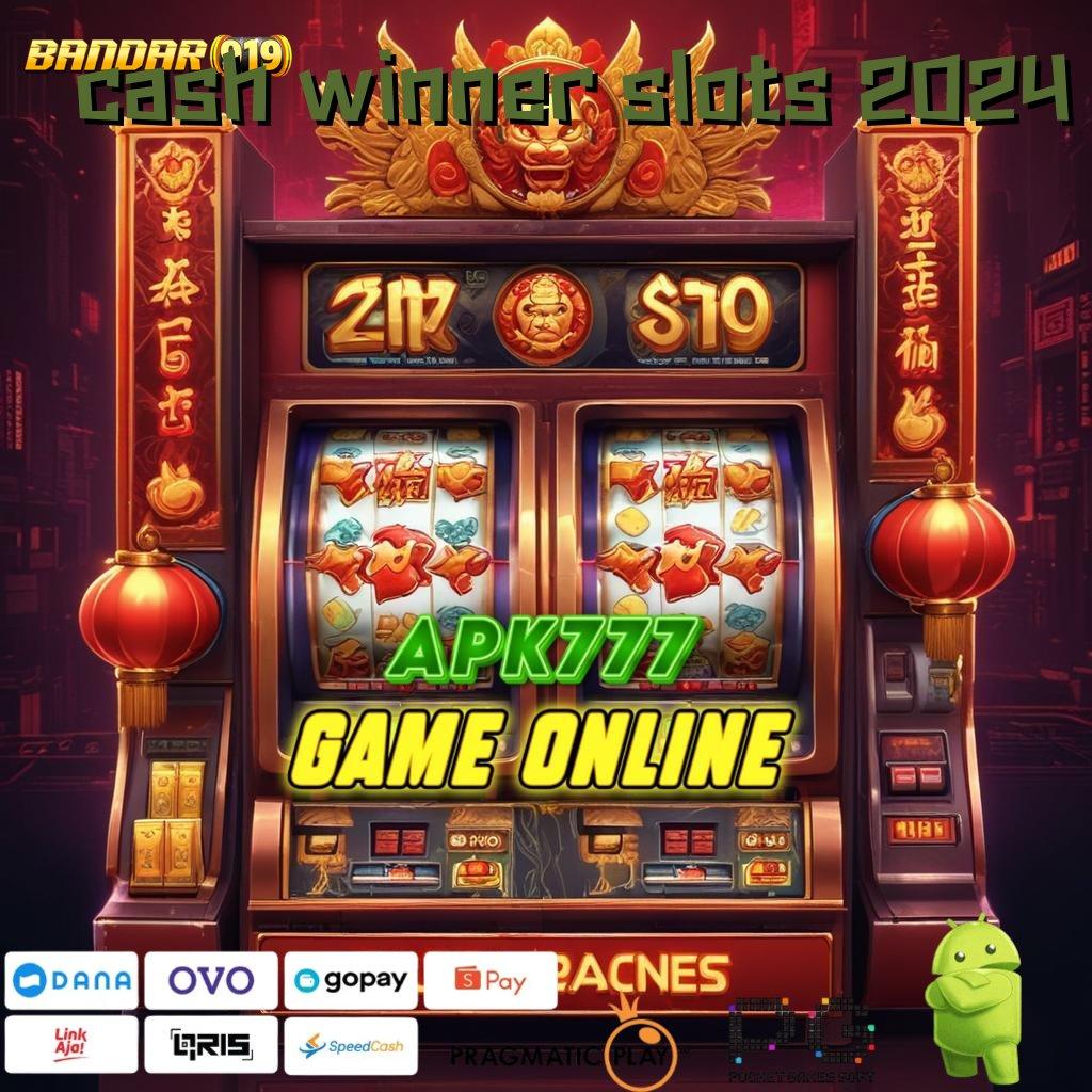 CASH WINNER SLOTS 2024 | untung gampang spin langsung tiada saingan