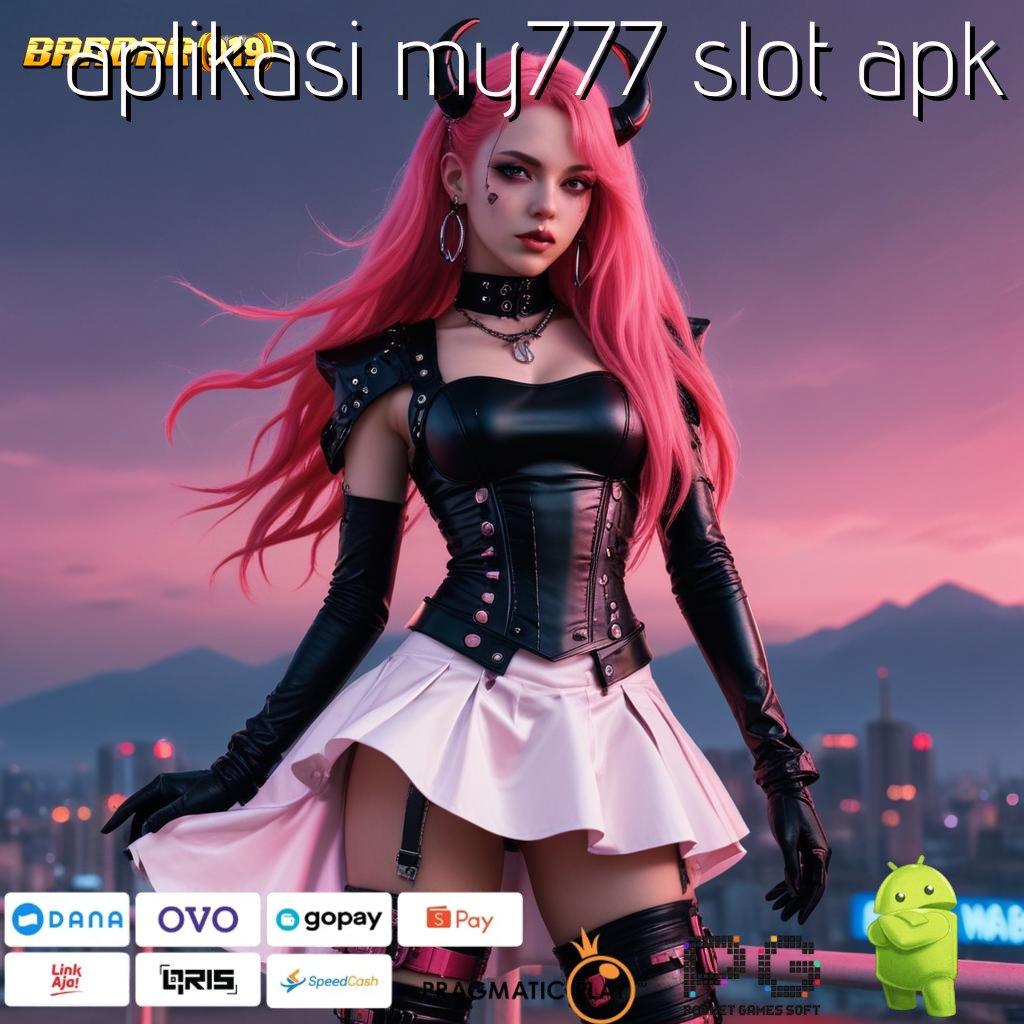 APLIKASI MY777 SLOT APK # Dapat Untung Gak Nunggu! Setoran Dana Ringan