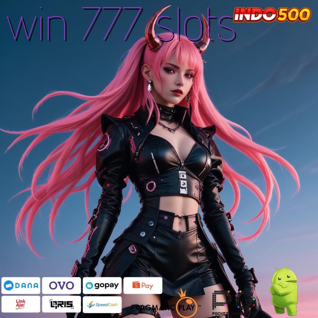 WIN 777 SLOTS Alat Fortuna Pasang Apk Android Terbaru Tanpa Modifikasi