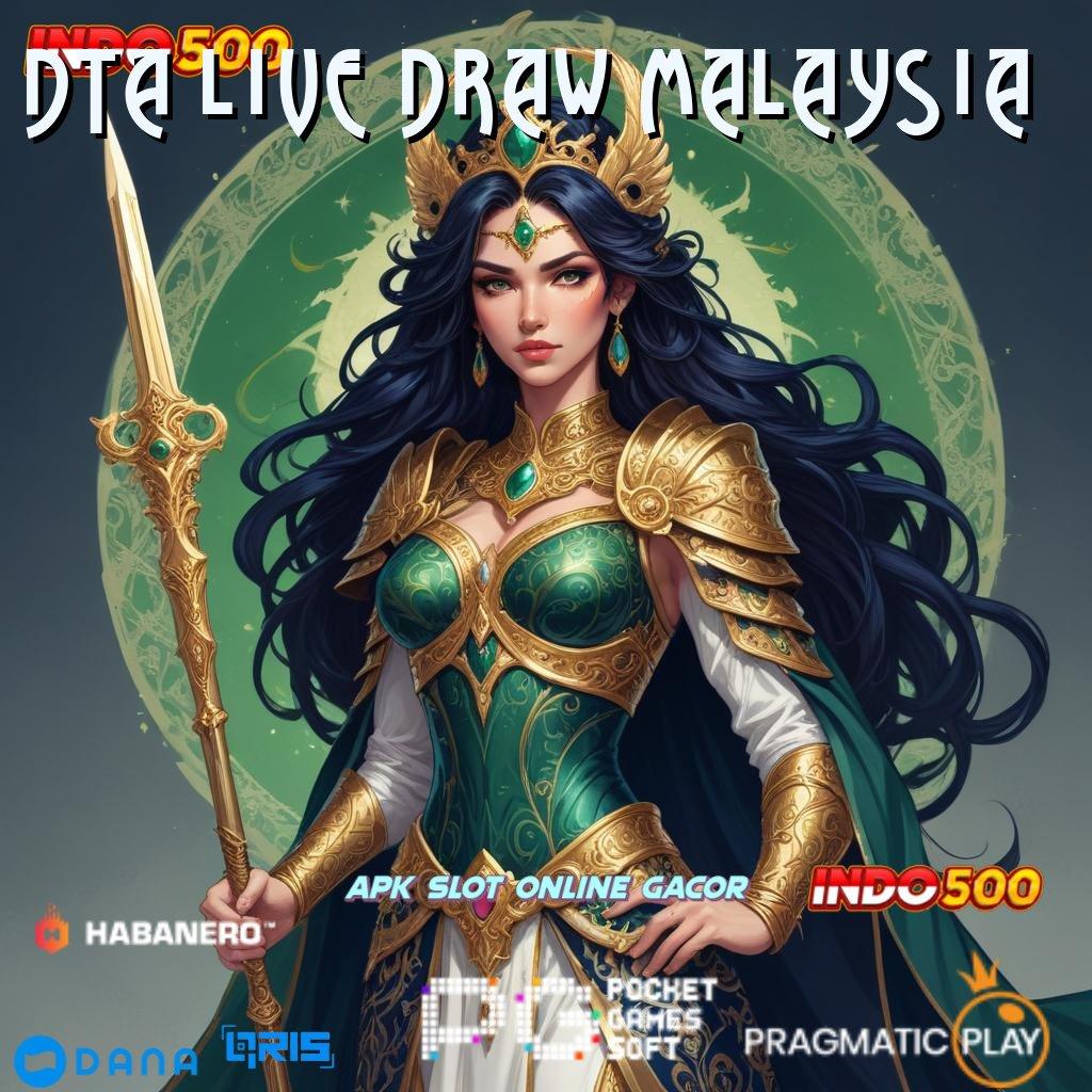 DTA LIVE DRAW MALAYSIA ➤ pusat informasi resmi