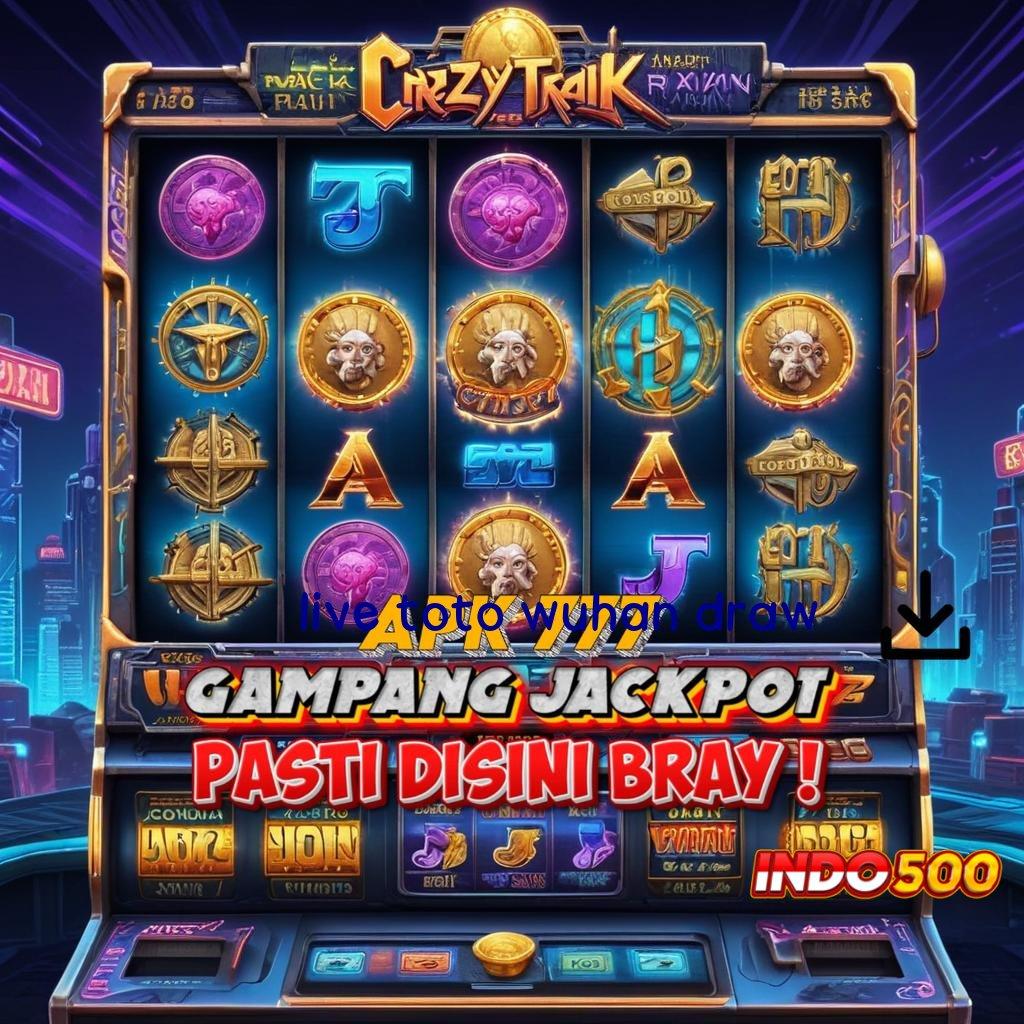 LIVE TOTO WUHAN DRAW 👉 Sistem Deposit Langsung WD 15K untuk Maxwin