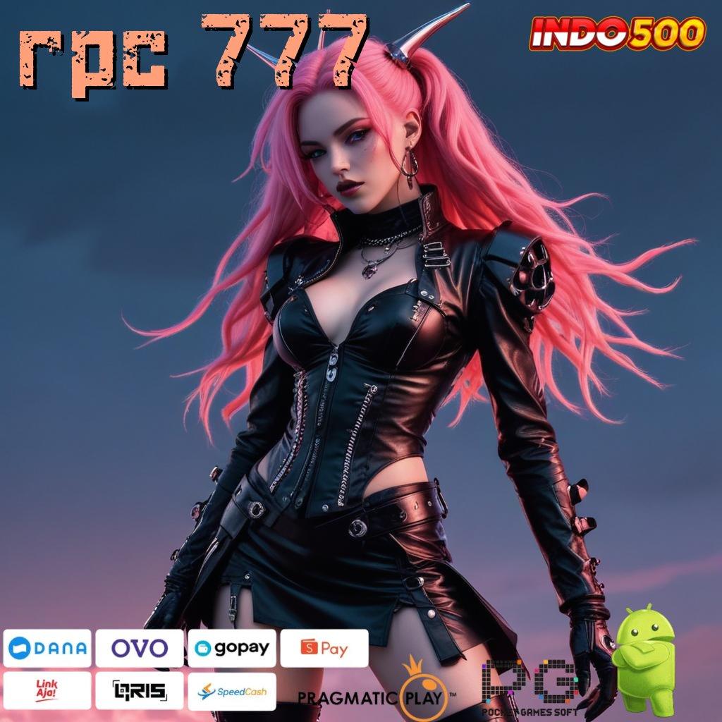 RPC 777 unduh gratis aplikasi Pt 777 login bermain versi android & ios