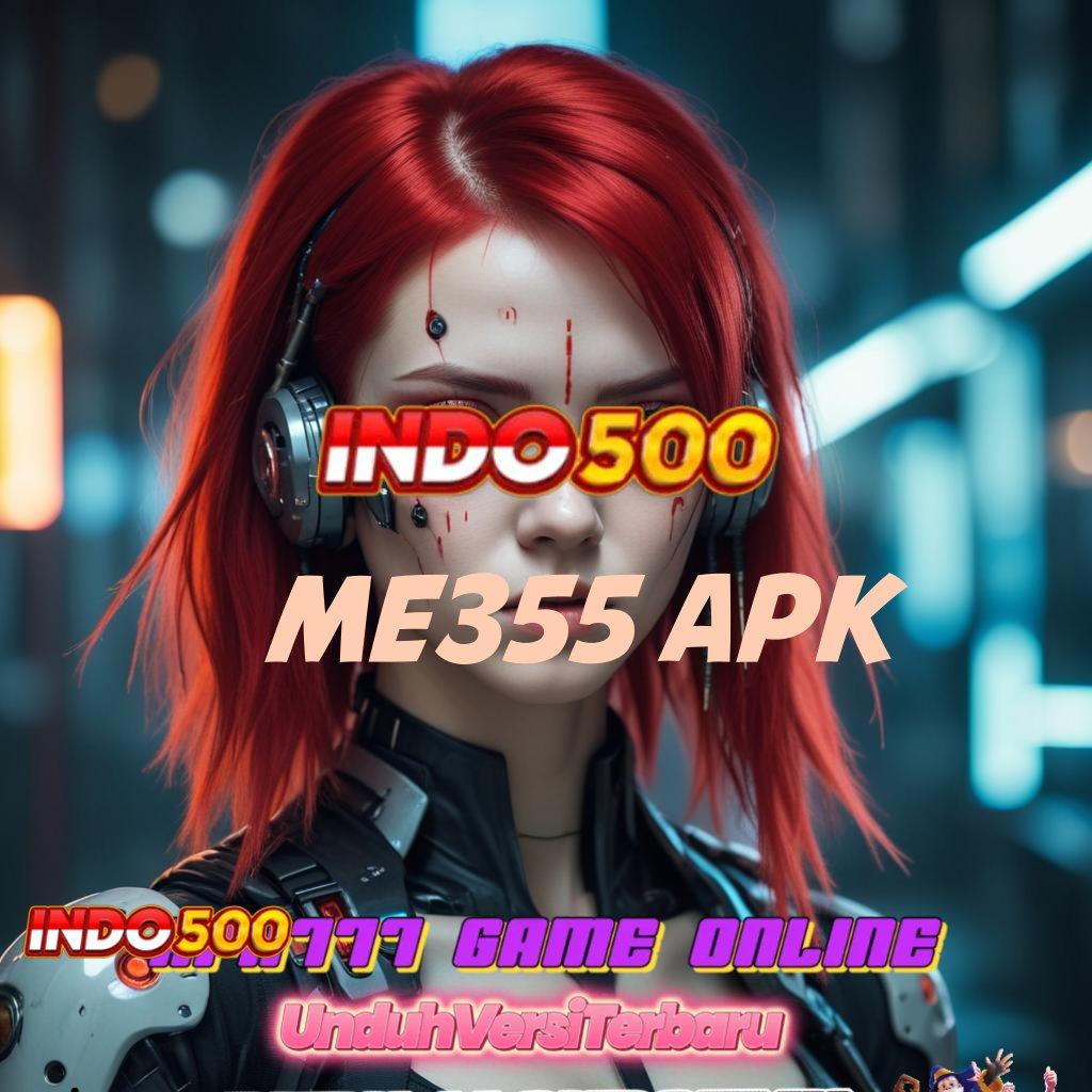 ME355 APK 💫 Download APK Slot Pragmatic Resmi