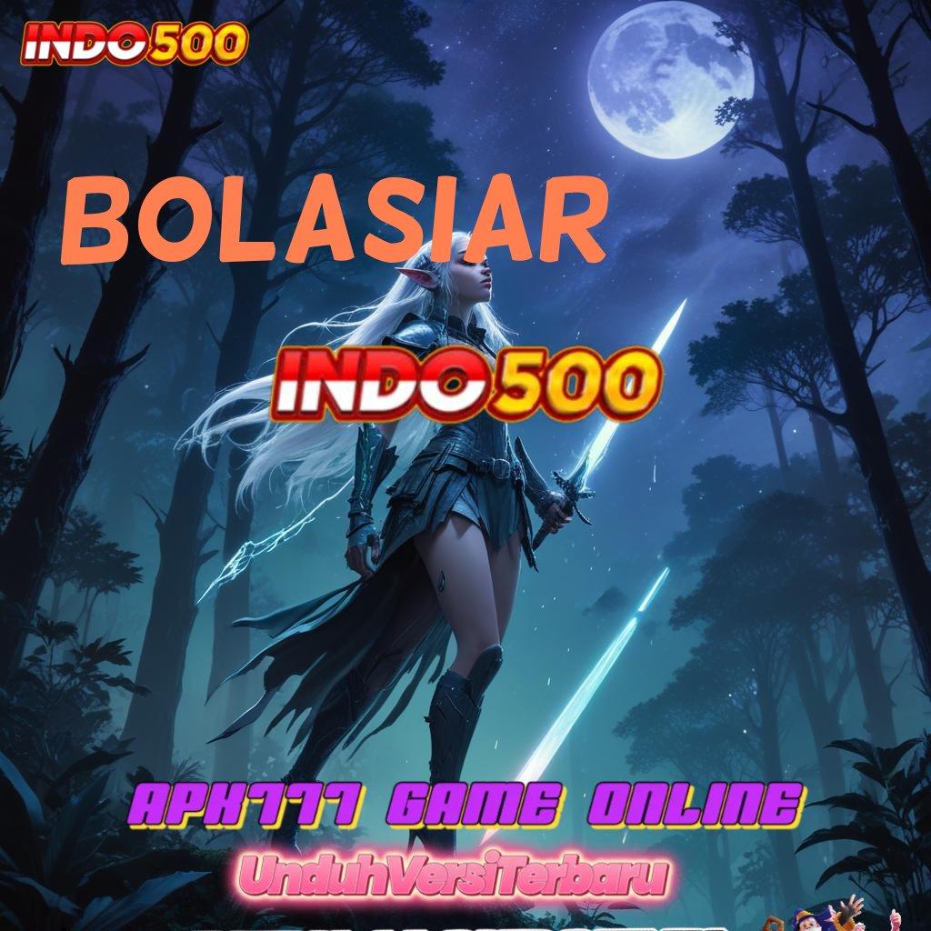 BOLASIAR ↦ menang tanpa batasan