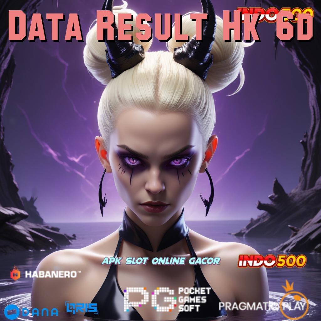 Data Result Hk 6d