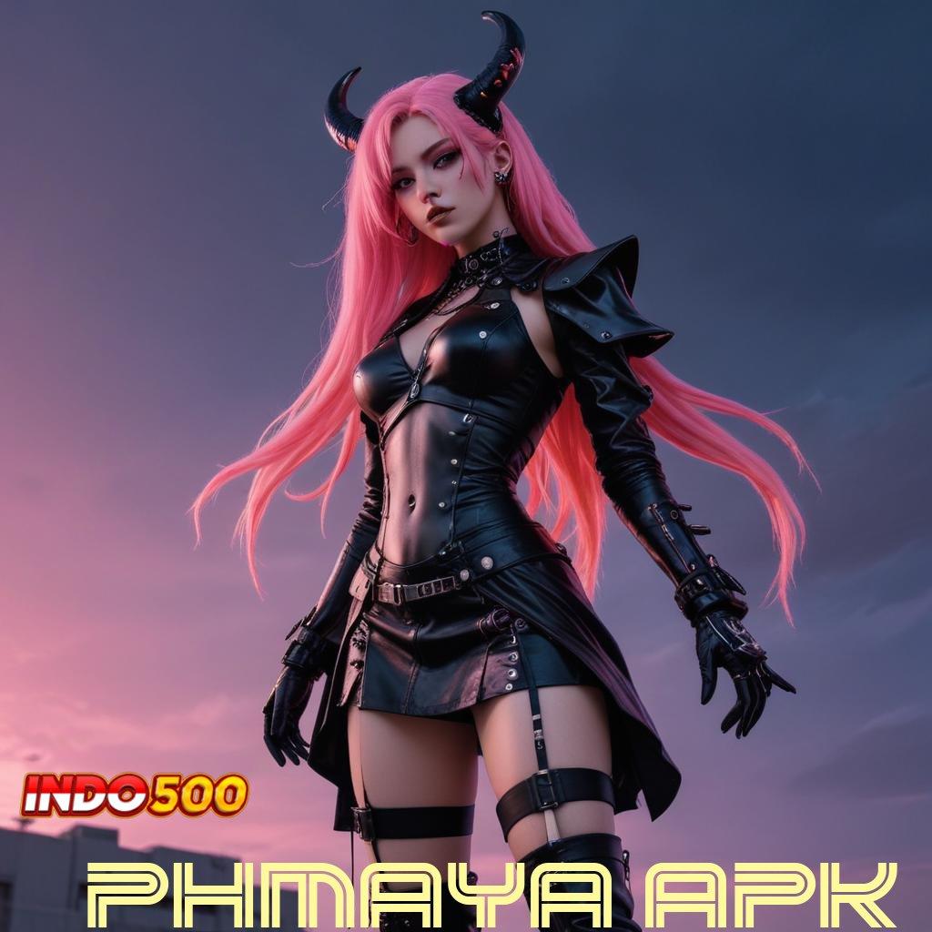 PHMAYA APK ➿ Pelat Stabil untuk Titik Kontrol Digital Baru