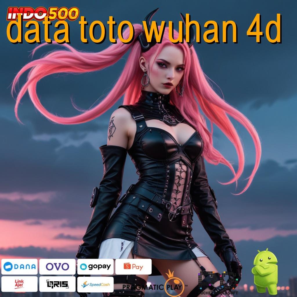 DATA TOTO WUHAN 4D pendekatan baru sandi pembuka rejeki