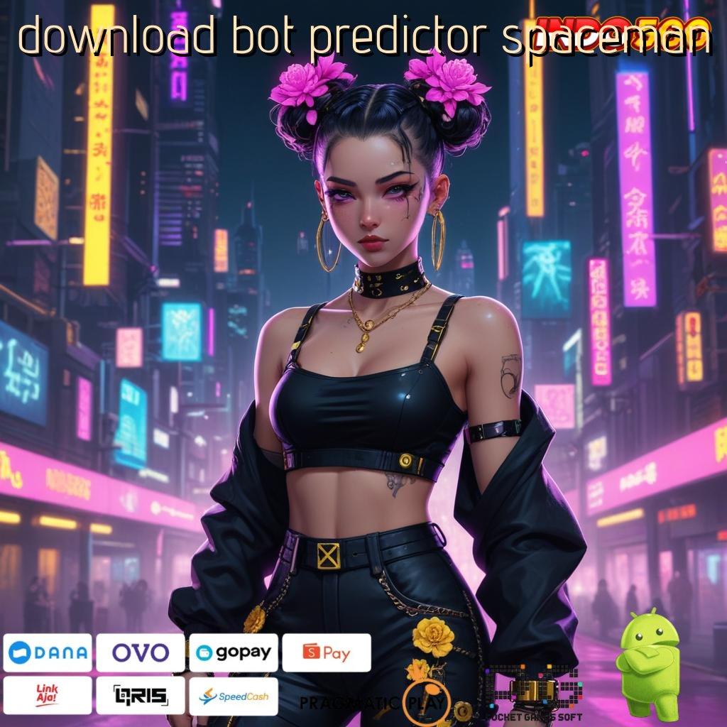 DOWNLOAD BOT PREDICTOR SPACEMAN Teknologi Jackpot Spin Langsung Mahasiswa