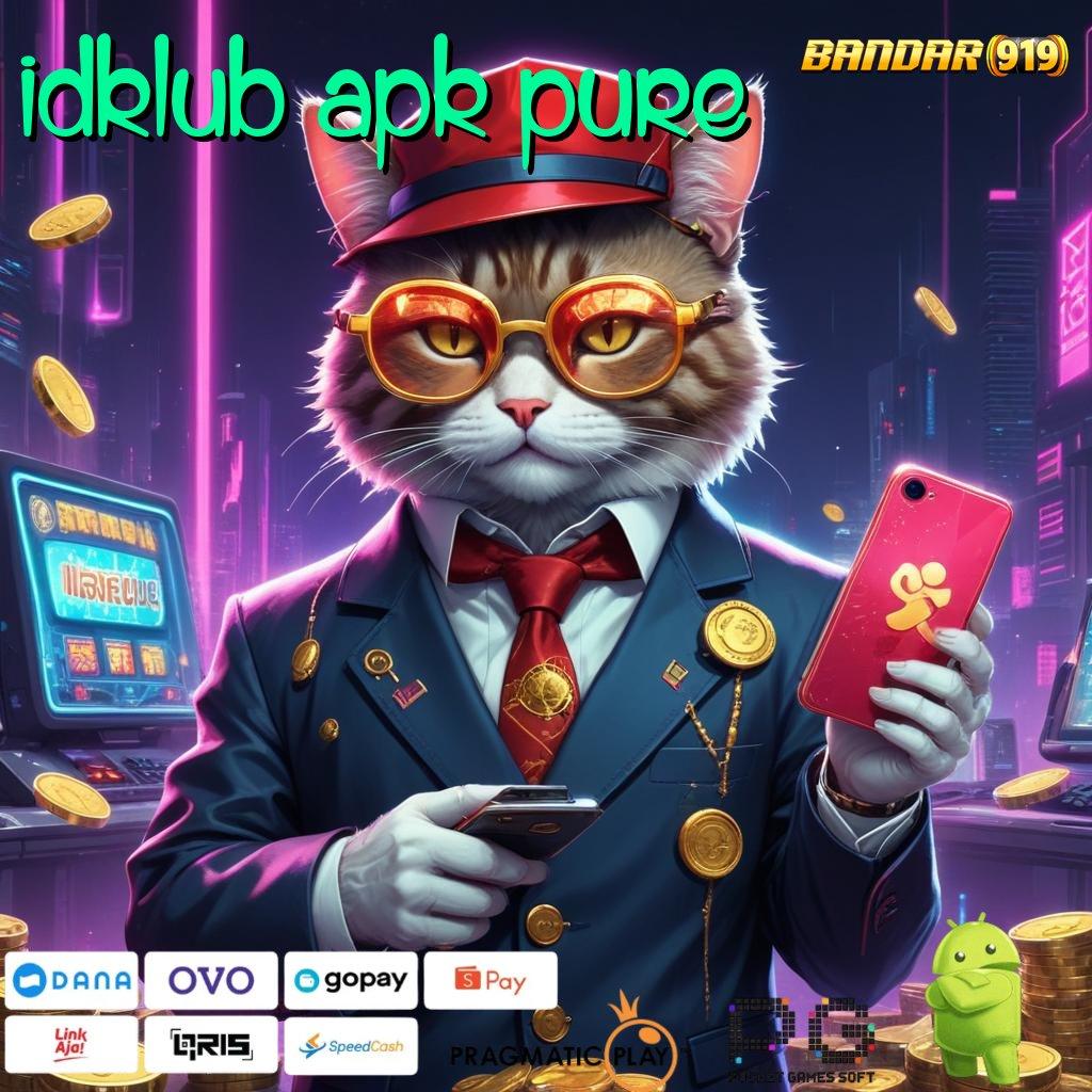 IDKLUB APK PURE , Depo Bank Jago 5000 100 Bonus Baru Bebas IP