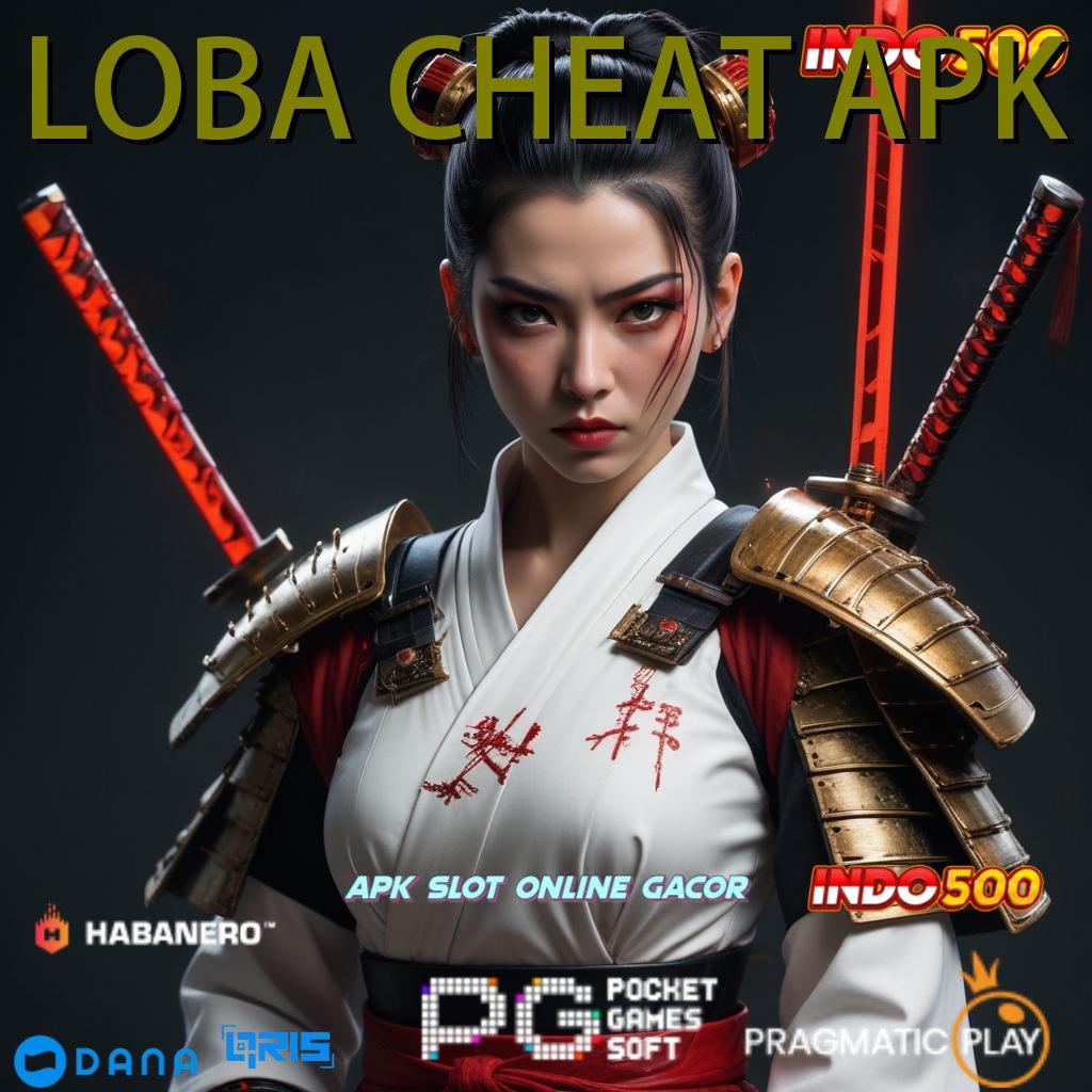 LOBA CHEAT APK 🥇 Permainan Manjur Rancangan Yang Fresh