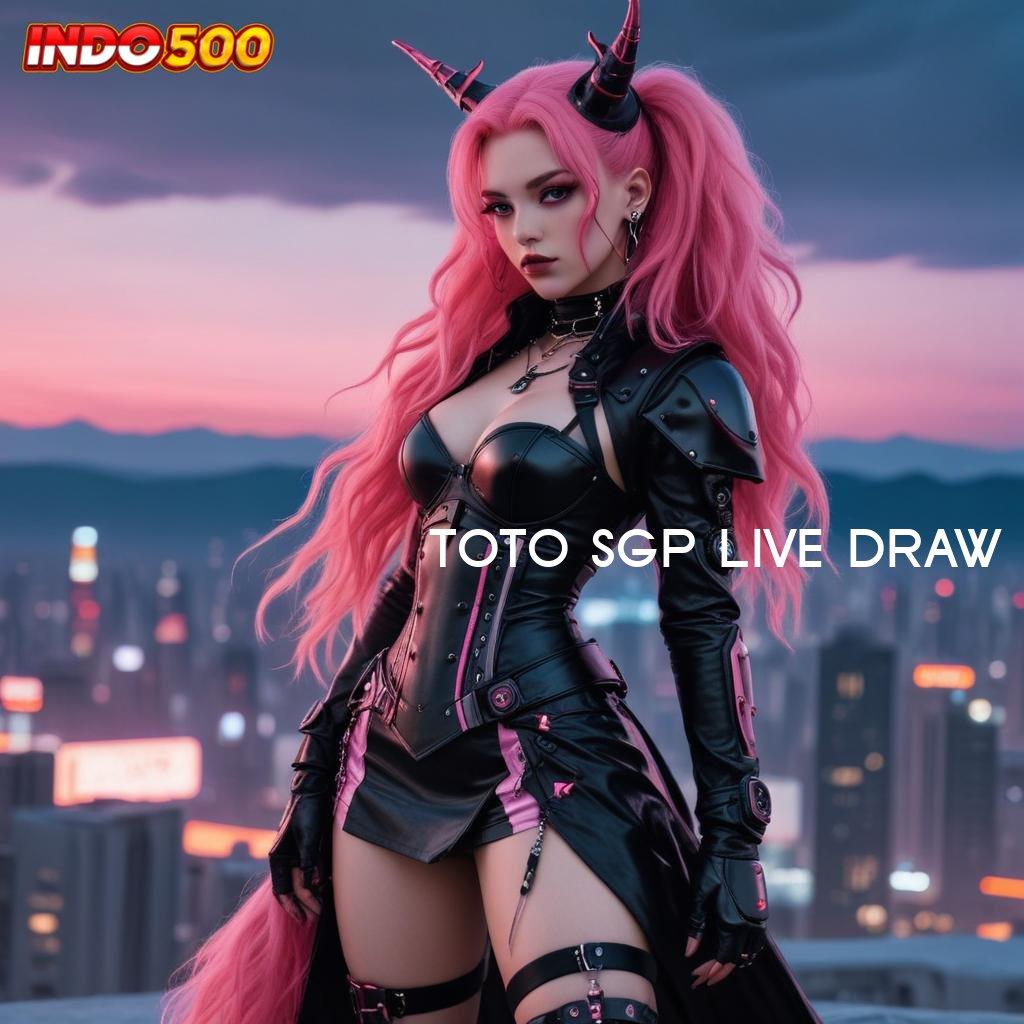 TOTO SGP LIVE DRAW 🚀 sumber valid ngga main-main spin beruntung