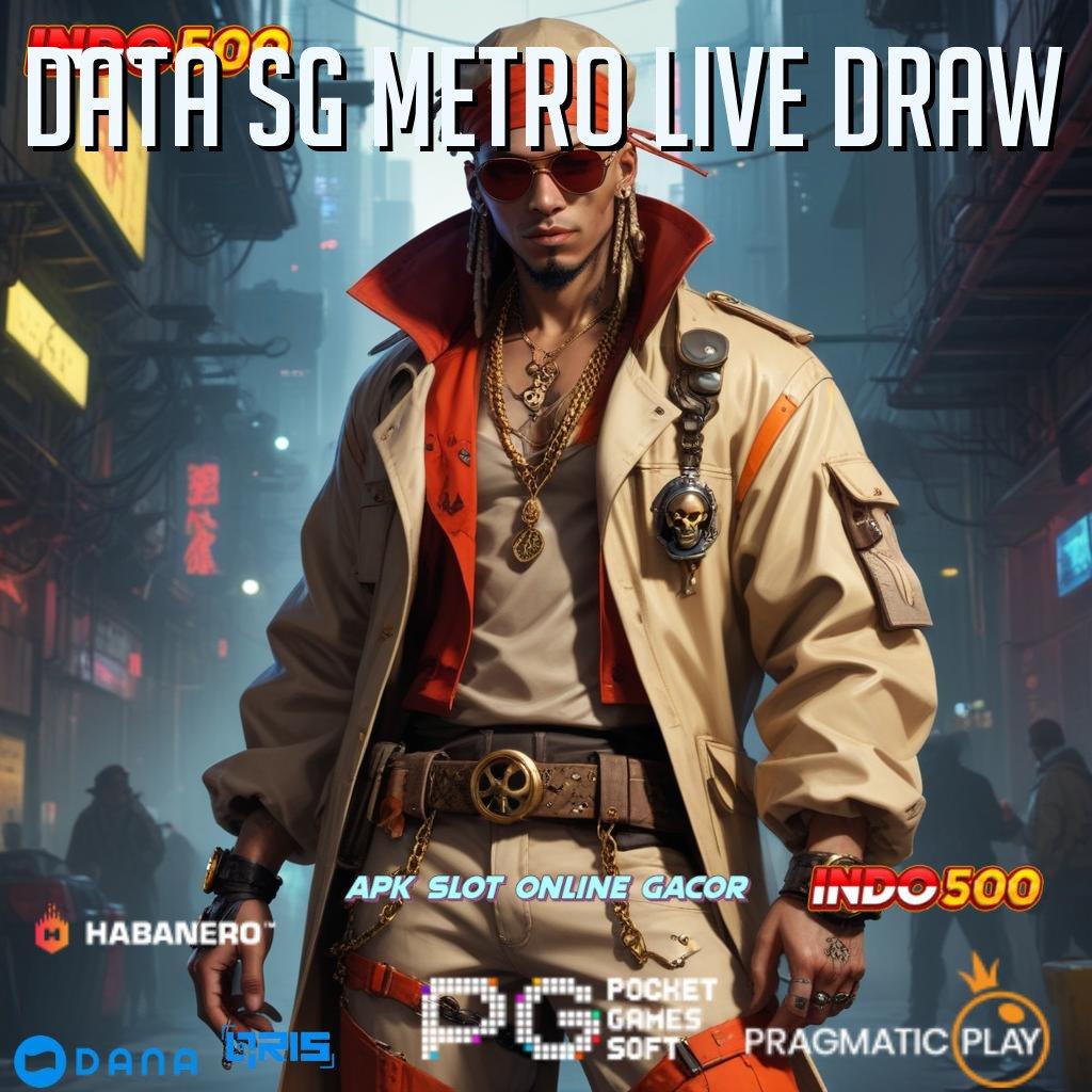 Data Sg Metro Live Draw