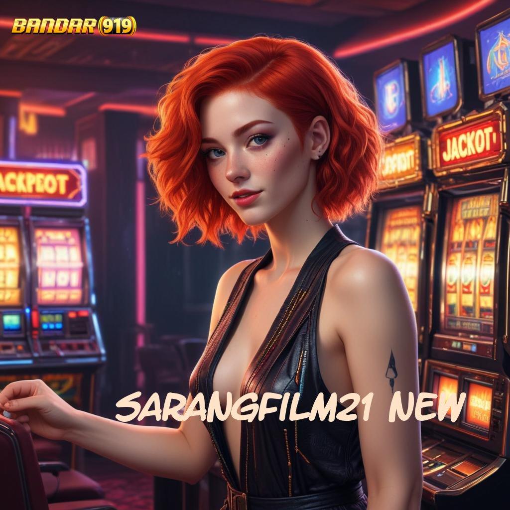 SARANGFILM21 NEW ➤ Mesin Jackpot Baru Dengan Bonus Cepat