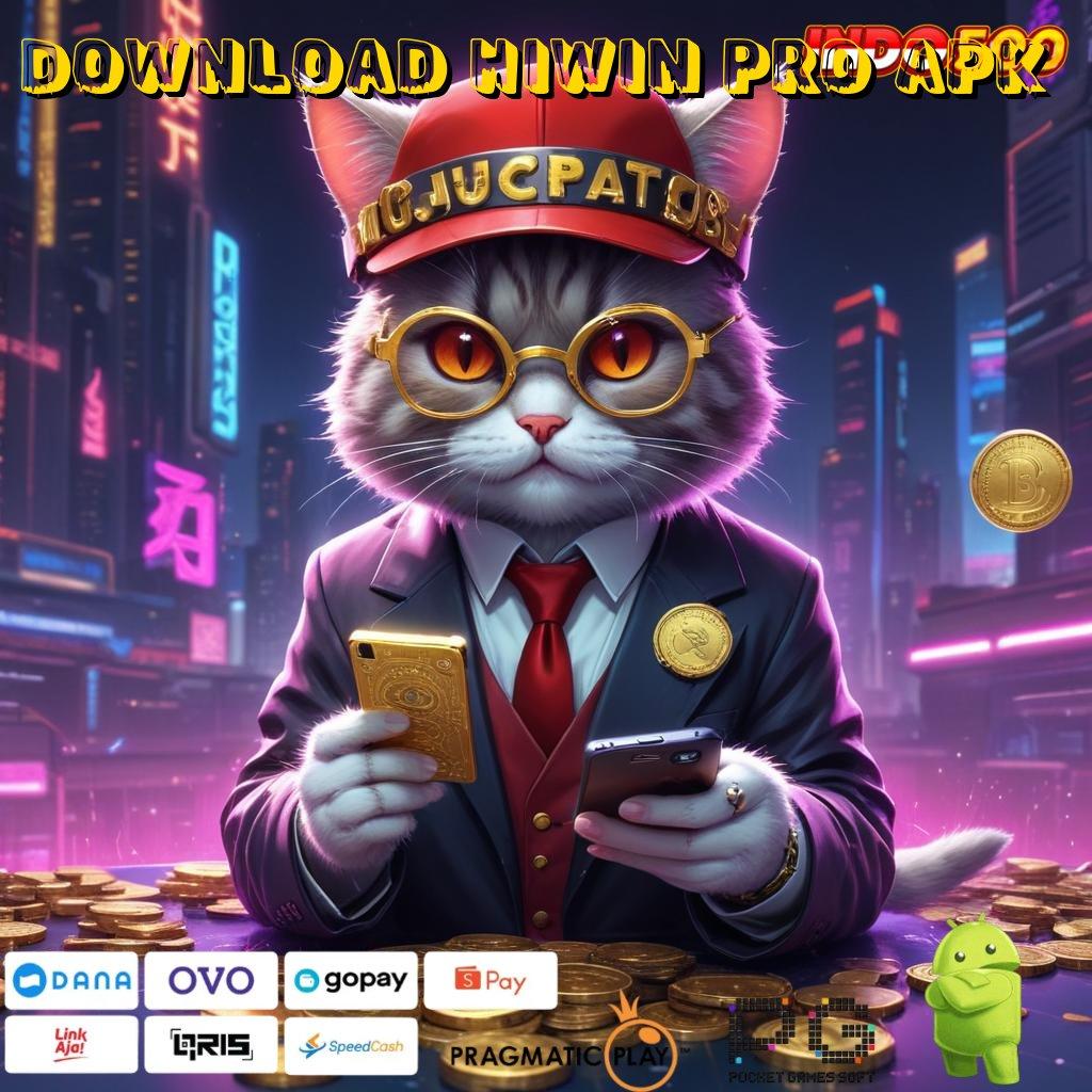 DOWNLOAD HIWIN PRO APK Slot Online Dengan Dana Tanpa Batas Untung Besar