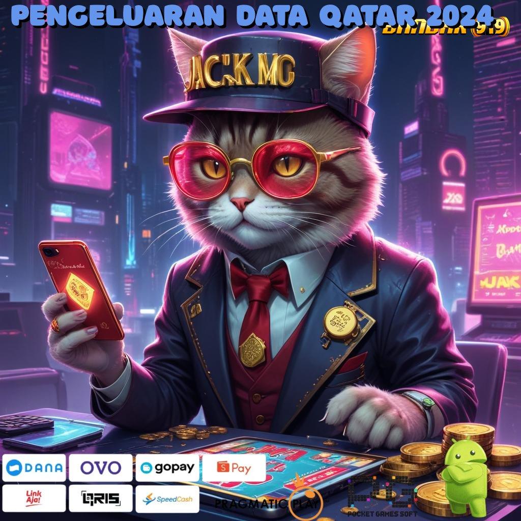 PENGELUARAN DATA QATAR 2024 , pertumbuhan ganda