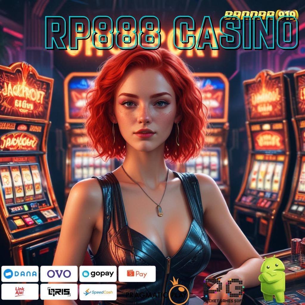 RP888 CASINO @ Baru Member Langsung Kaya APK Slot Gacor Terhebat 2025 Gak Ada Duanya!