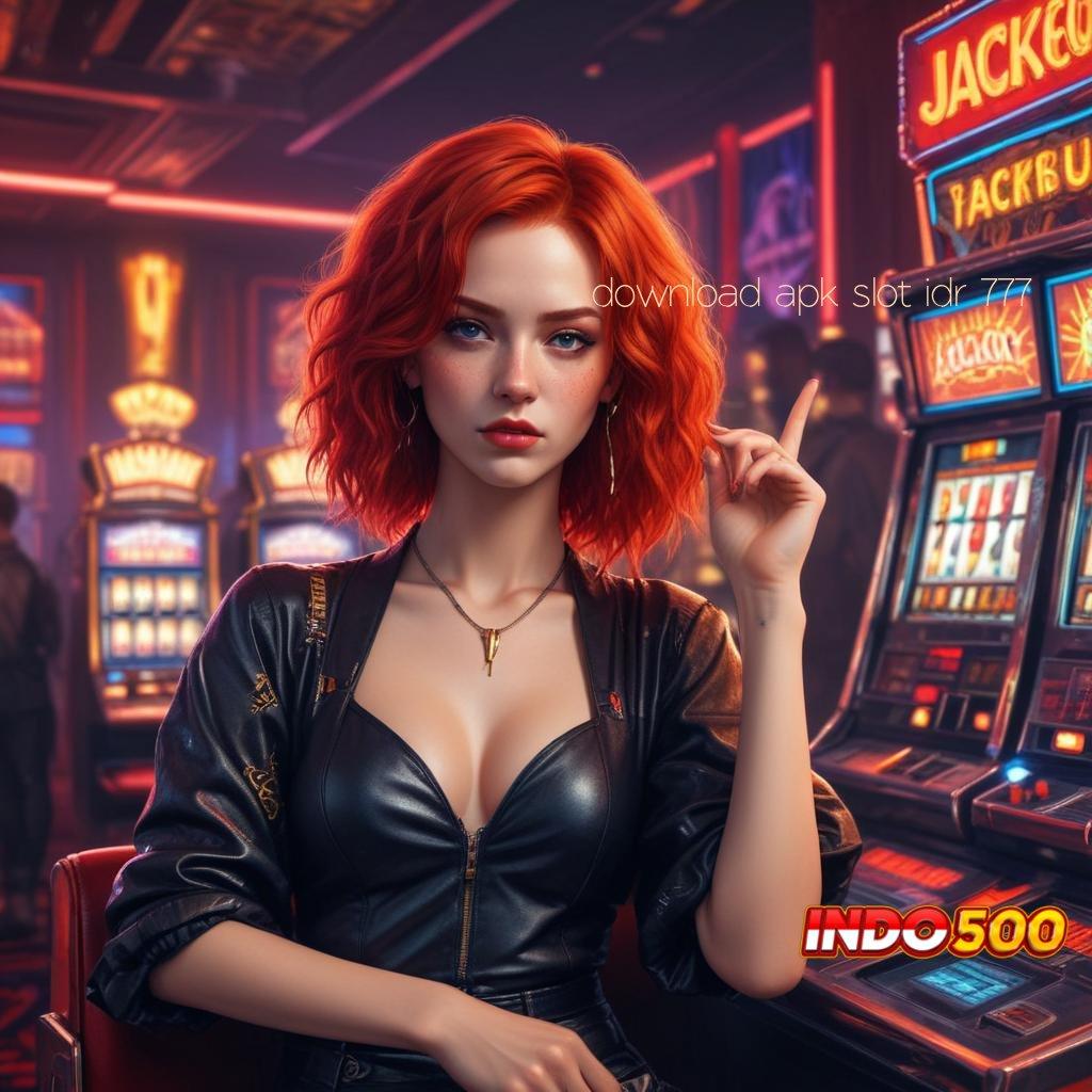 DOWNLOAD APK SLOT IDR 777 💫 Jalur Cepat Menuju Bonus Slot Dengan Jackpot