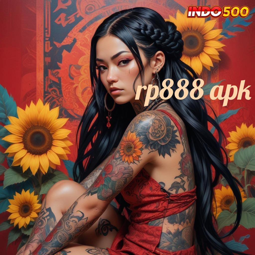 RP888 APK 👉 Versi Fresh Depo Dengan Uang Kecil