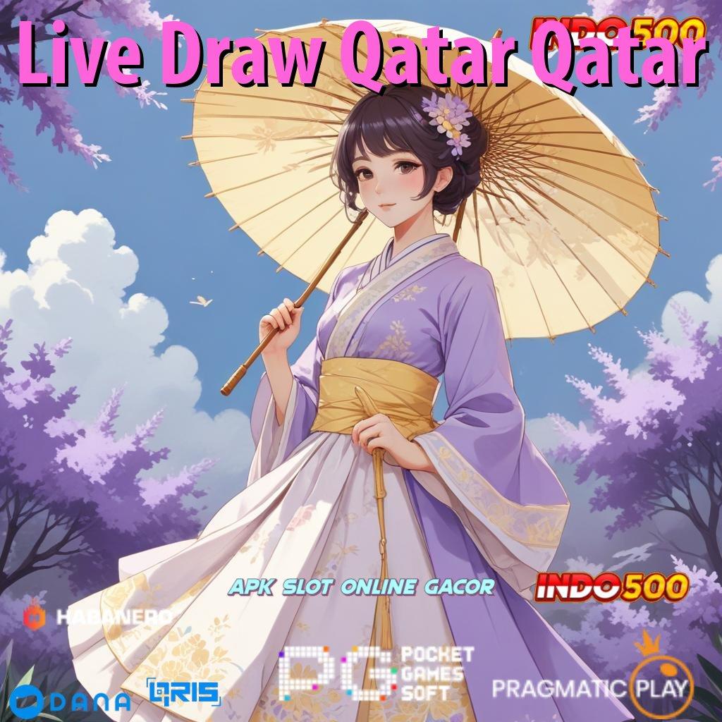 Live Draw Qatar Qatar