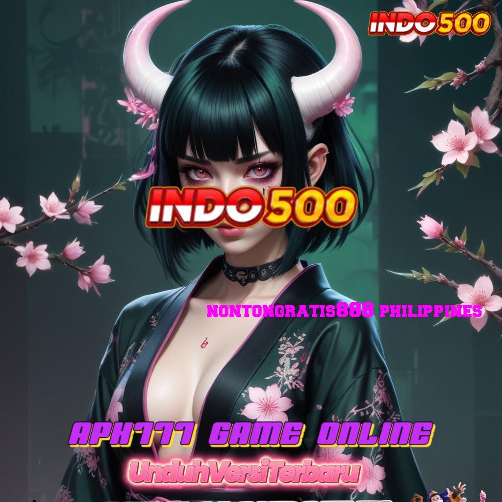 NONTONGRATIS888 PHILIPPINES → Langsung Spin Dalam Fitur Digital Stabil