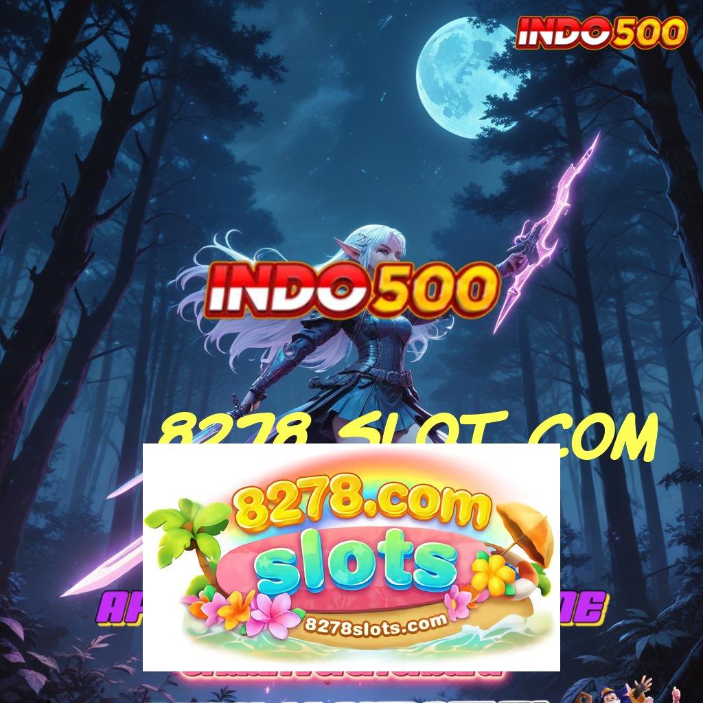 8278 SLOT COM 👉 Domain Stabil Kunci Keberhasilan Digital Fleksibel