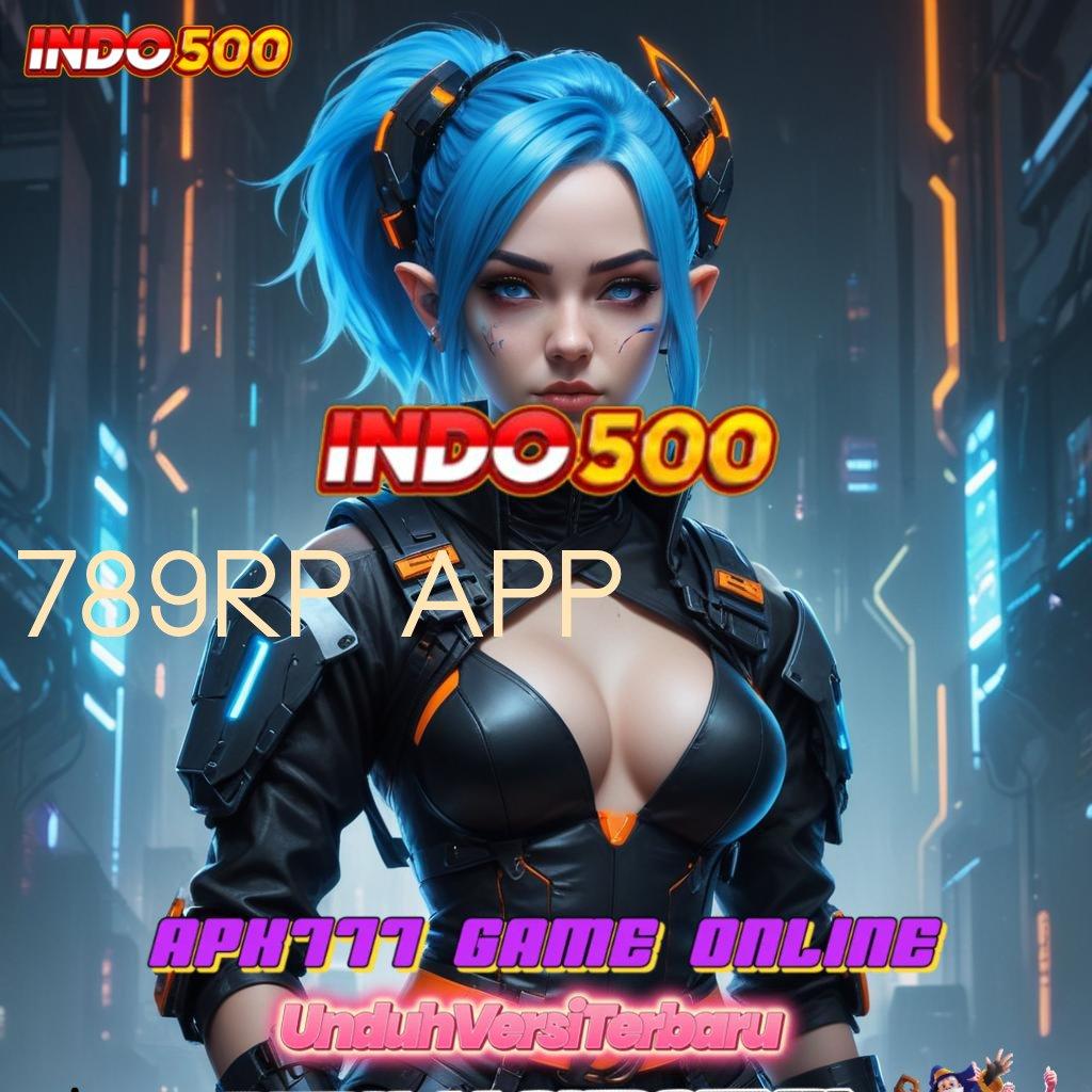 789RP APP ✅ Dampak Kemenangan 100 Bonus Baru Tanpa IP