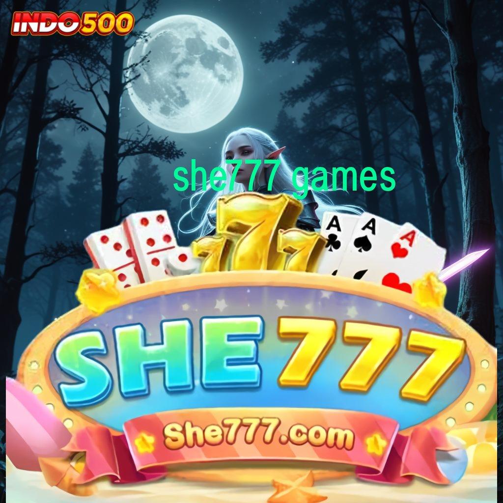 SHE777 GAMES ≫ Pilih Teknologi Stabil Untuk Untung Besar Hari Ini