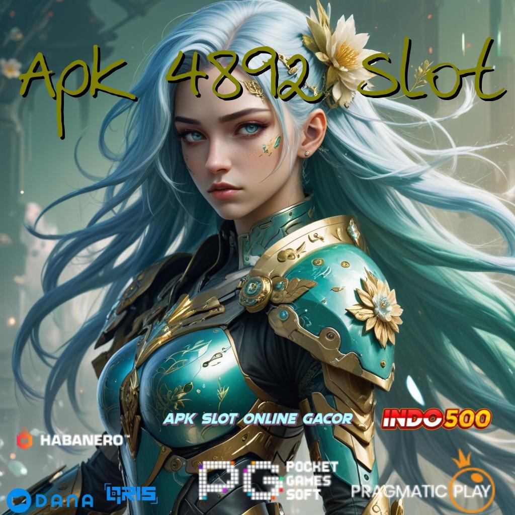 Apk 4892 Slot