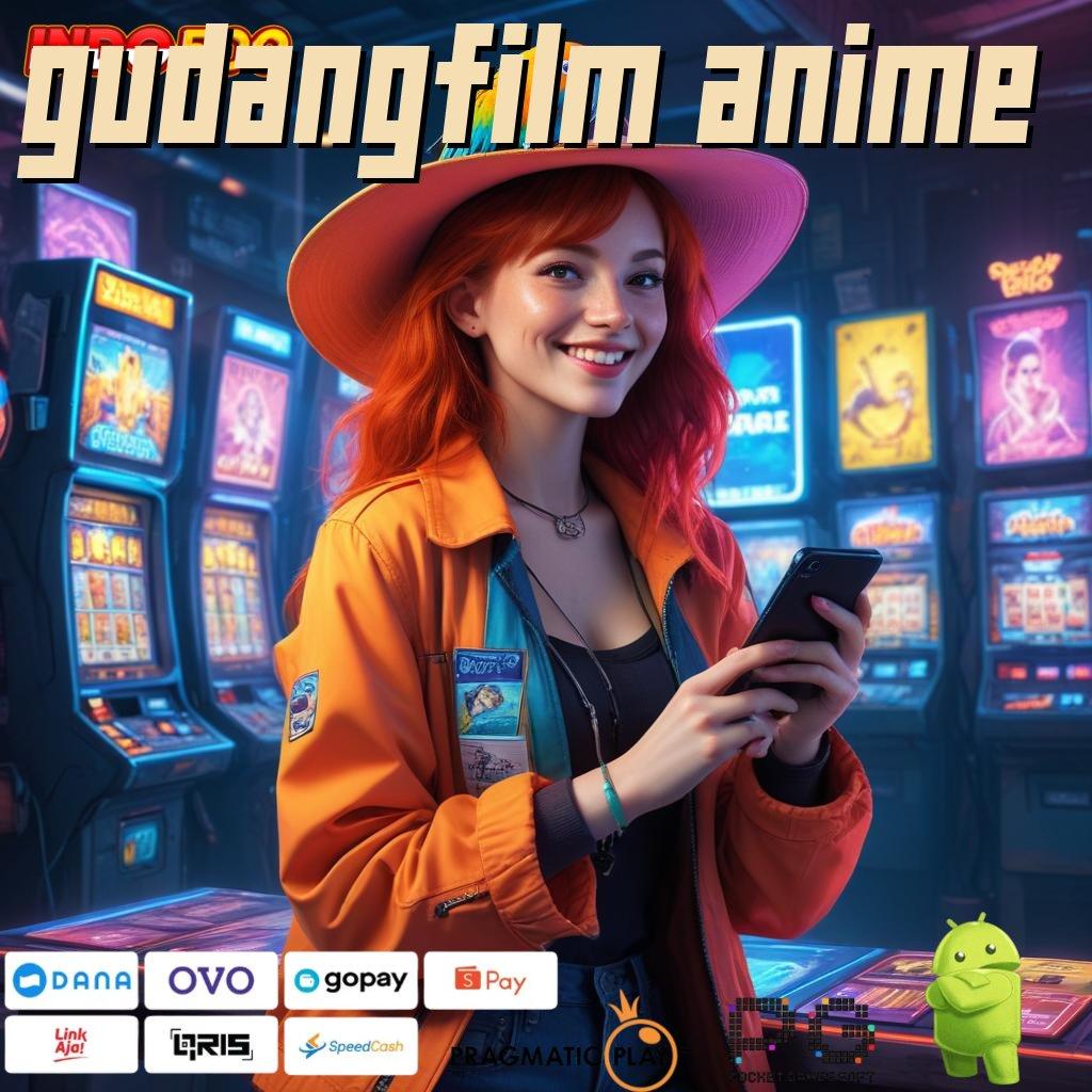 GUDANGFILM ANIME Tingkatkan Hadiah Mesin Uang Favorit Gampang Menan