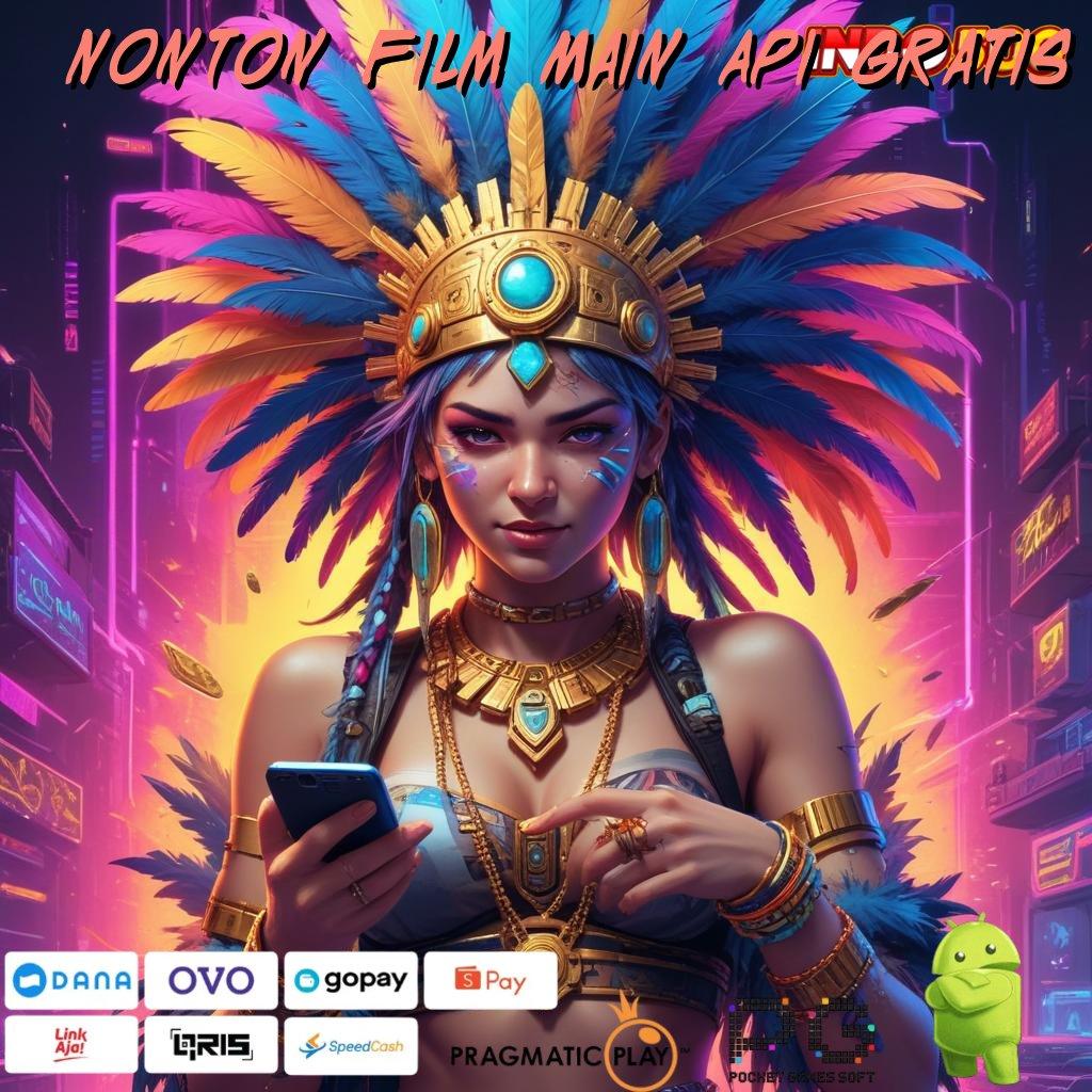 Nonton Film Main Api Gratis