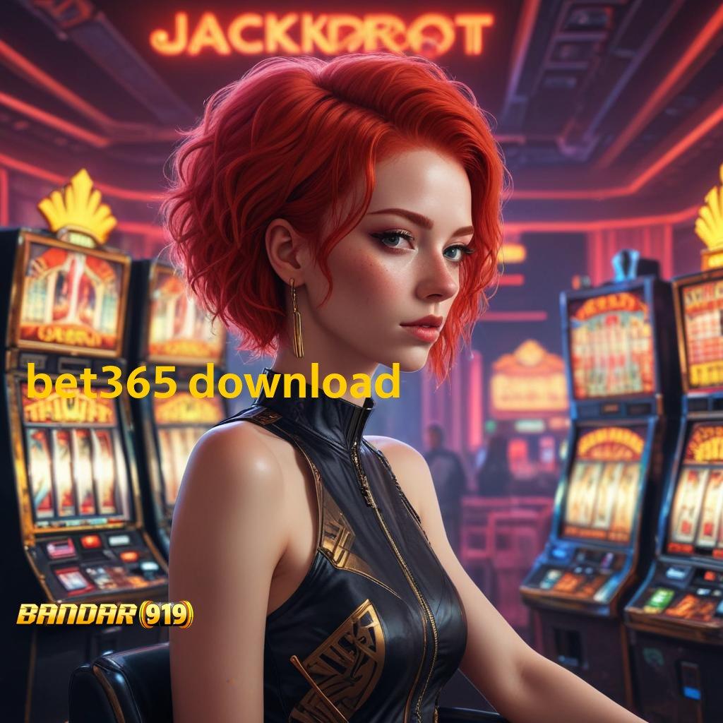 BET365 DOWNLOAD ✔ RTP Tertinggi Kemudahan Langsung Dalam Genggaman