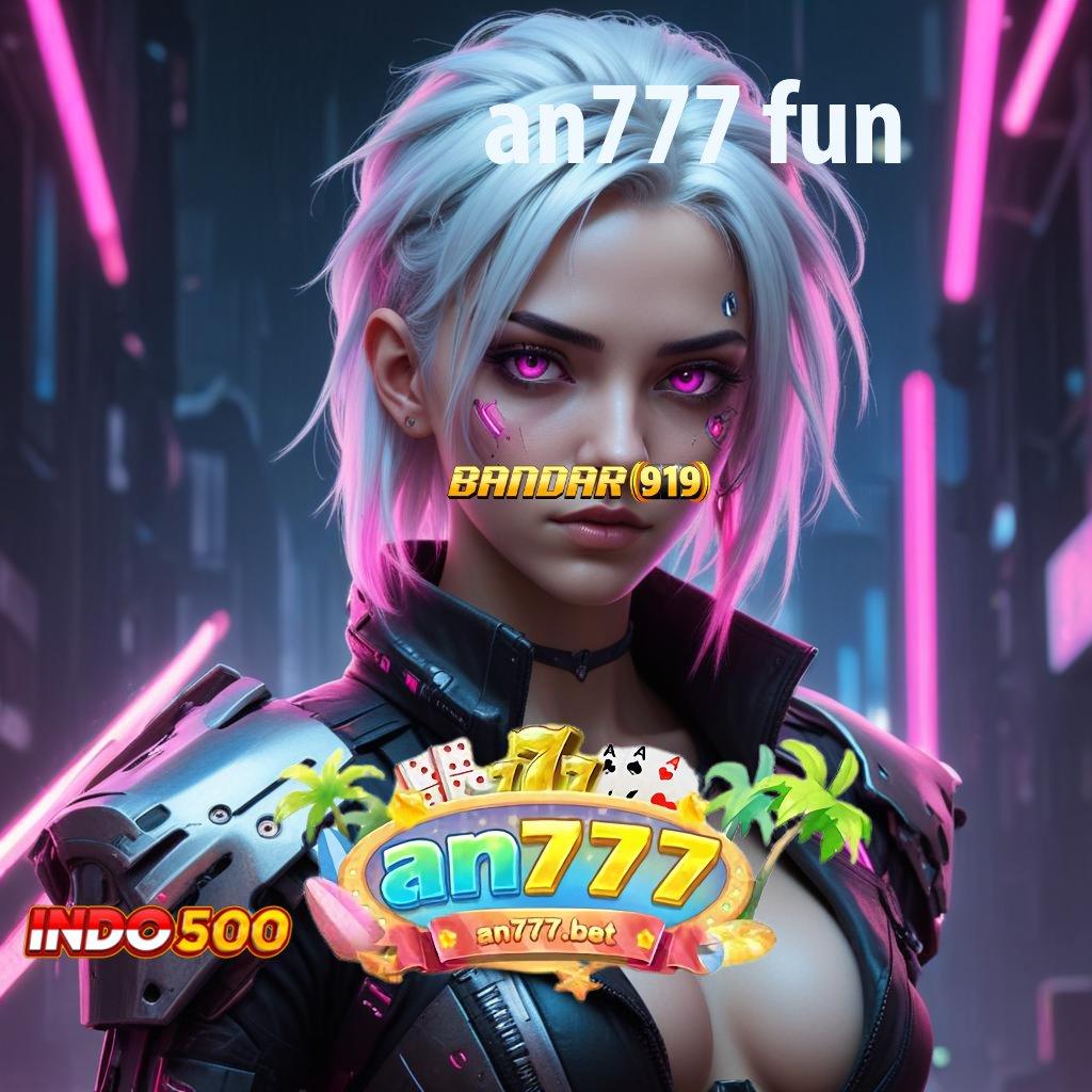 AN777 FUN > Valid Jackpot Unduh Android Bonus