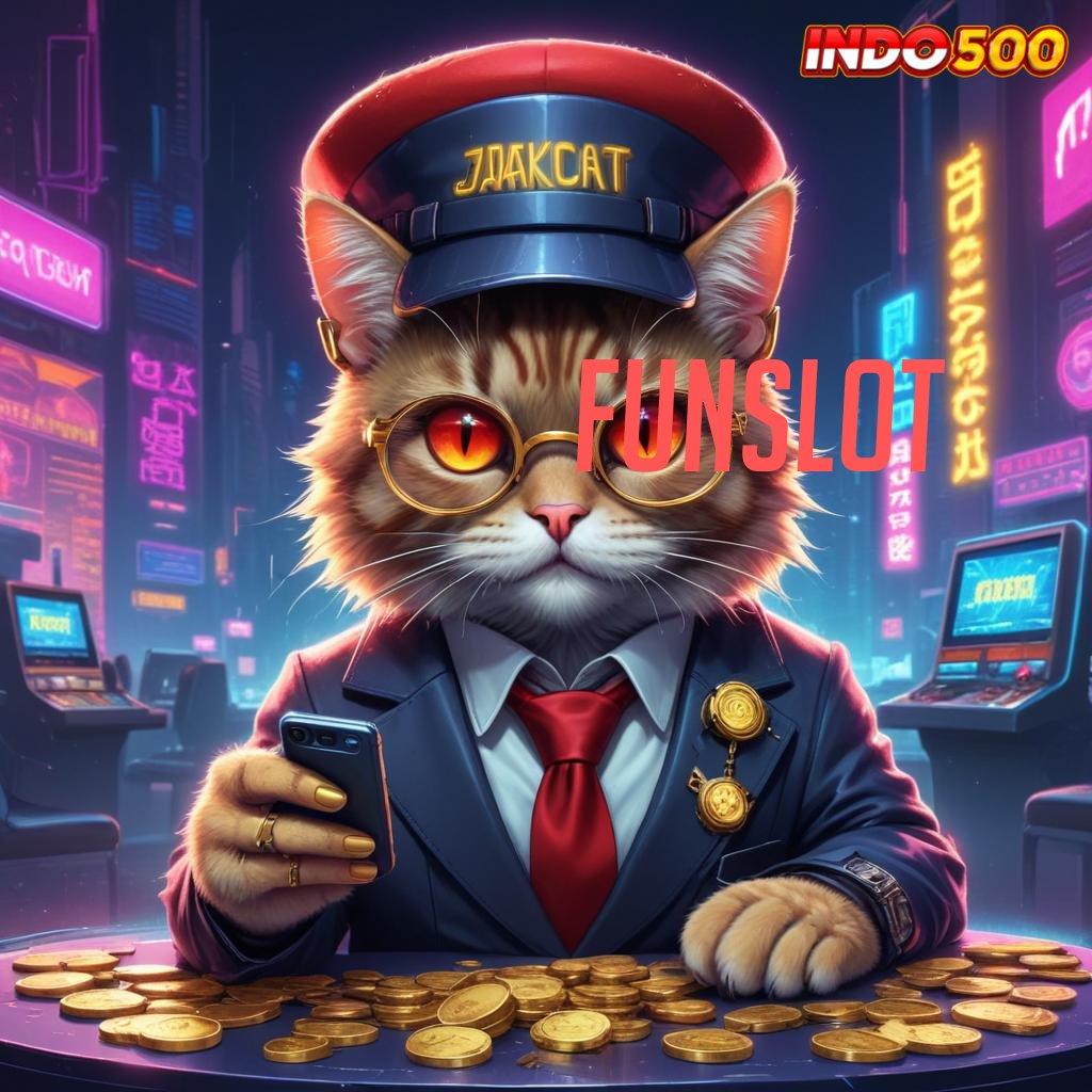 FUNSLOT → unduh apk slot baru tanpa ribet