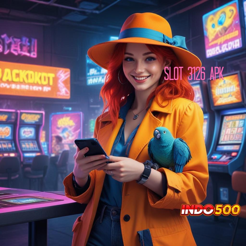 SLOT 3126 APK spin auto jalan scatter terjamin dalam fleksibilitas baru