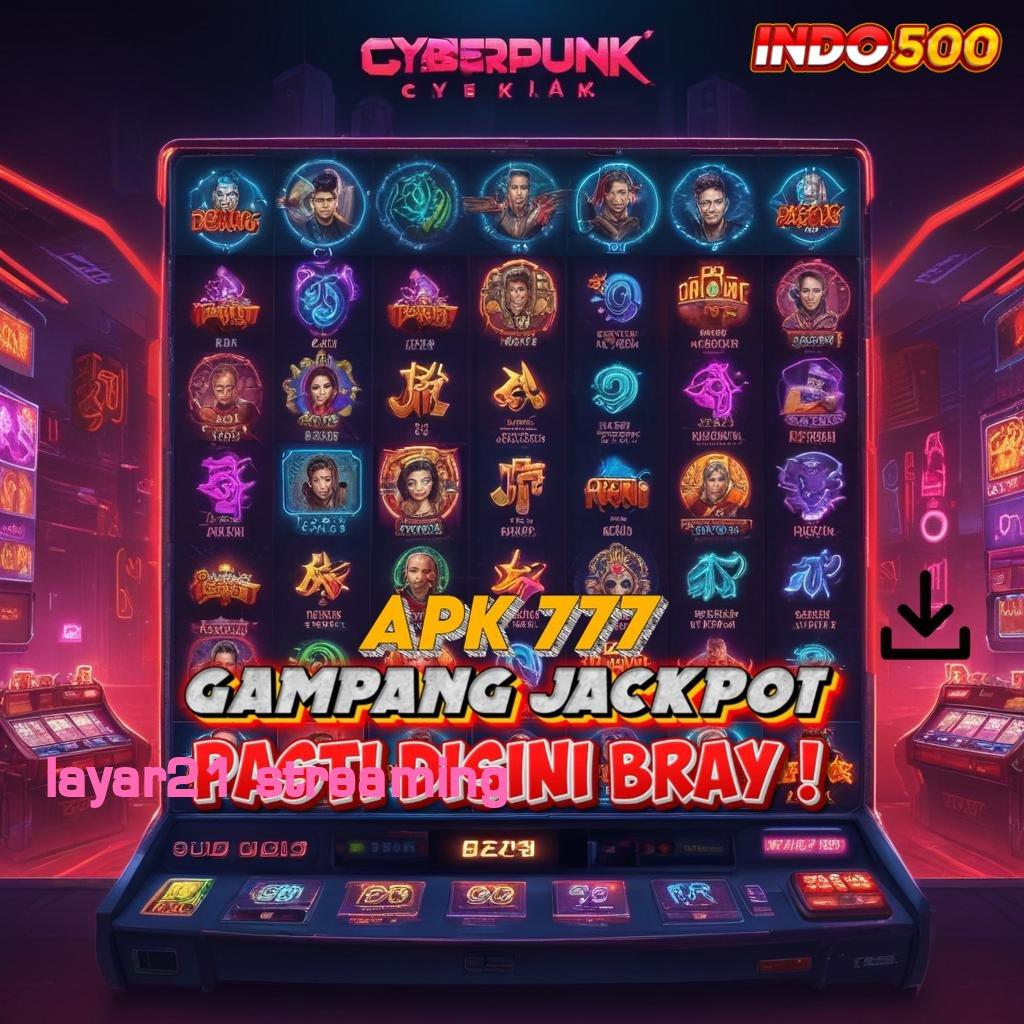 LAYAR21 STREAMING Tidak Ada Kekalahan Ayo Ambil Aplikasi Main Uang Nyata Android