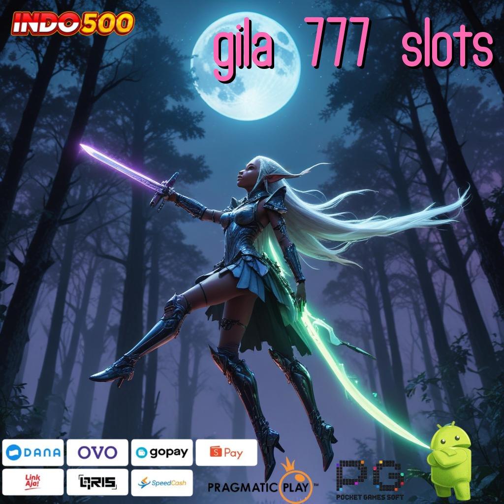 GILA 777 SLOTS membuka pintu kemenangan