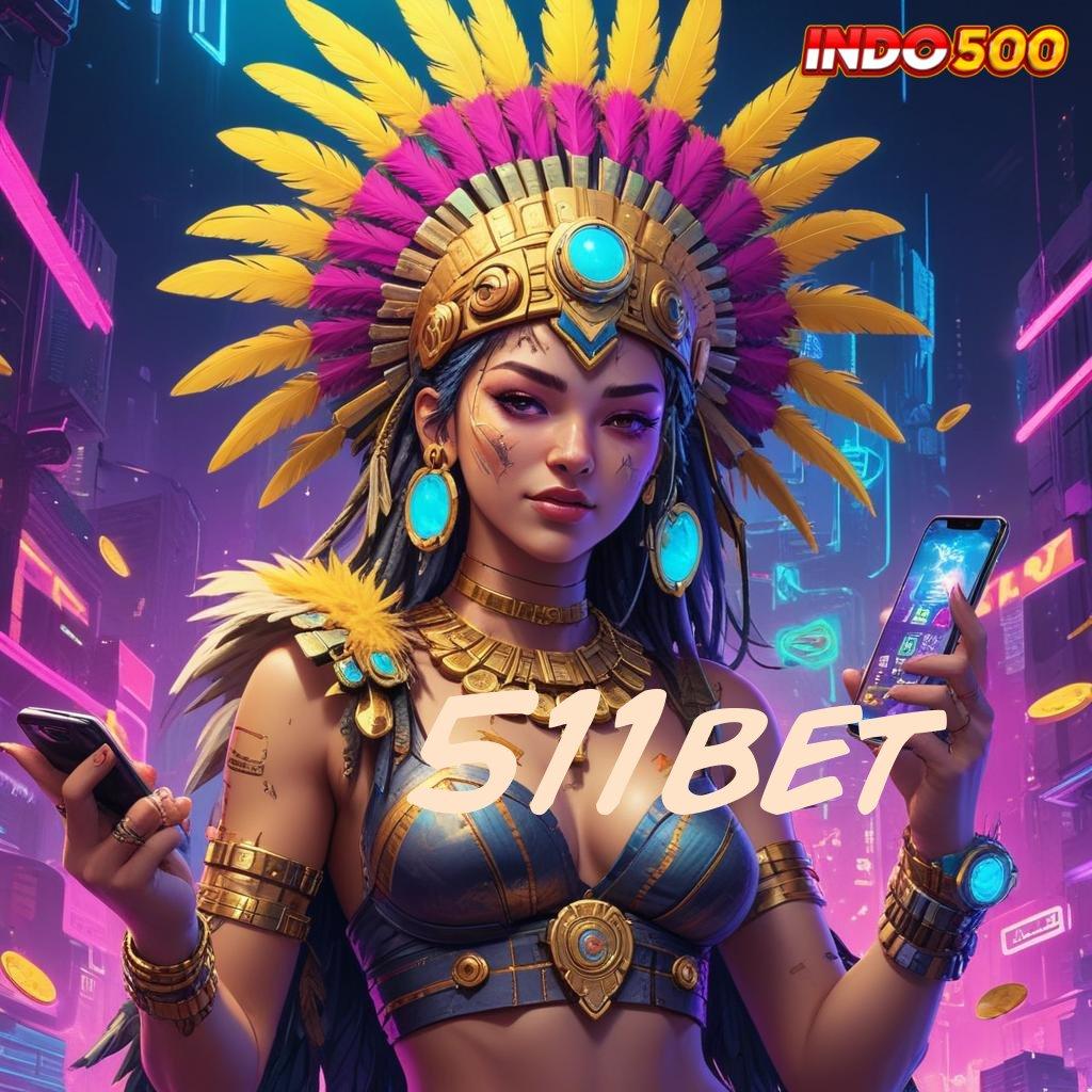 511BET > mari gabung sekarang bonus menanti anda