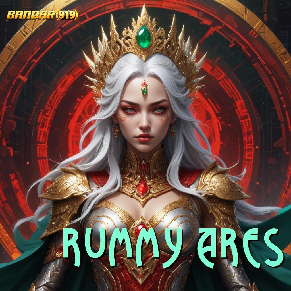 RUMMY ARES 🐉 kredit tanpa jaminan